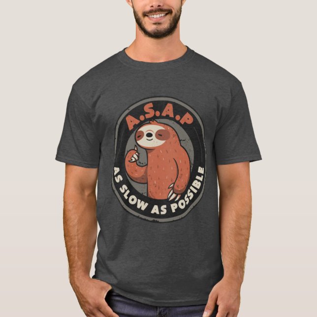 As Slow As Possible Lazy Cute Funny Sloth Gift T-Shirt (Front)