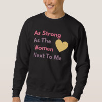 As Strong As The Women Next To Me Women Empower Wo