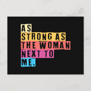 As Strong As The Women Next To Me Women Empowermen Postcard