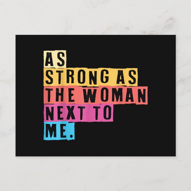 As Strong As The Women Next To Me Women Empowermen Postcard (Front)