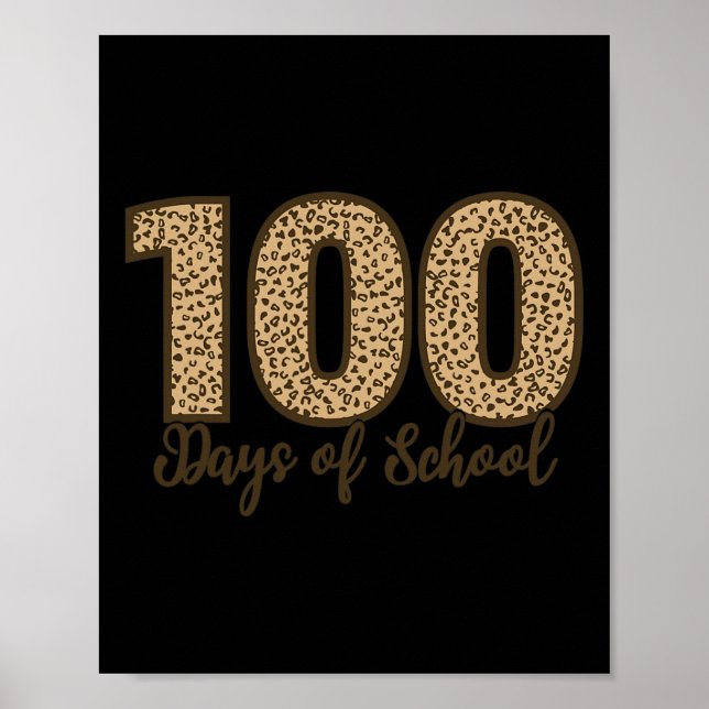 As Tees Cheetah Leopard 100 Days Of School  Poster (Front)