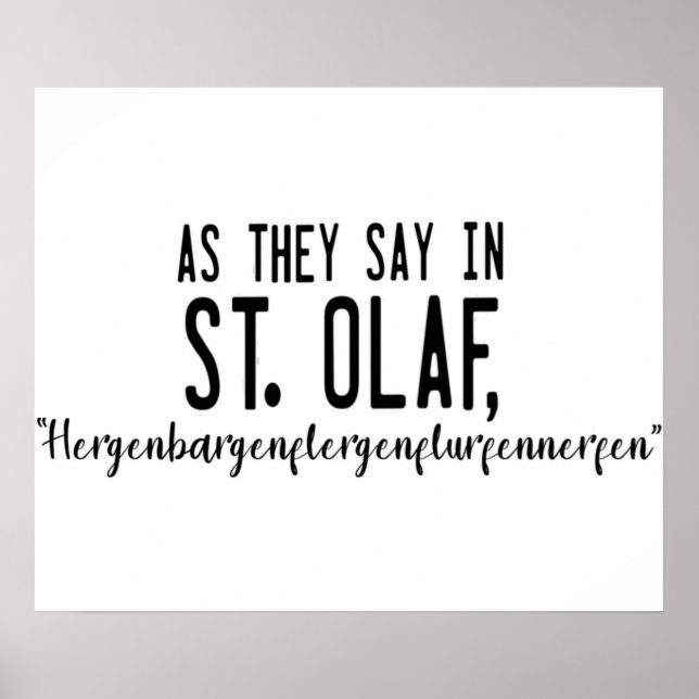 As they say in St Olaf hergenbargenflergenflurfenn Poster (Front)
