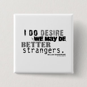 As You Like It Insult (B&W) 15 Cm Square Badge