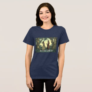As You Like It Tri-Blend Shirt