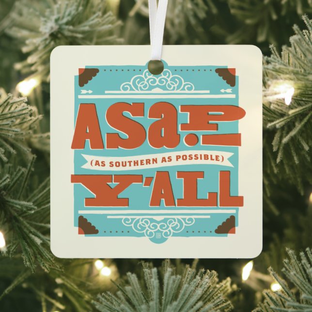ASAP | As Southern As Possible Y'ALL Metal Tree Decoration (Insitu)