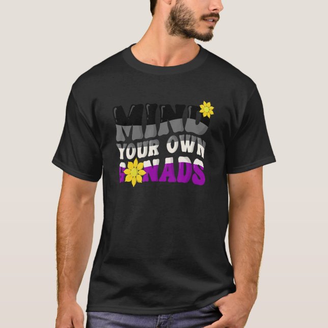 Asexual Pride Flag Lgbtq Mind Your Own Gonads Ace  T-Shirt (Front)