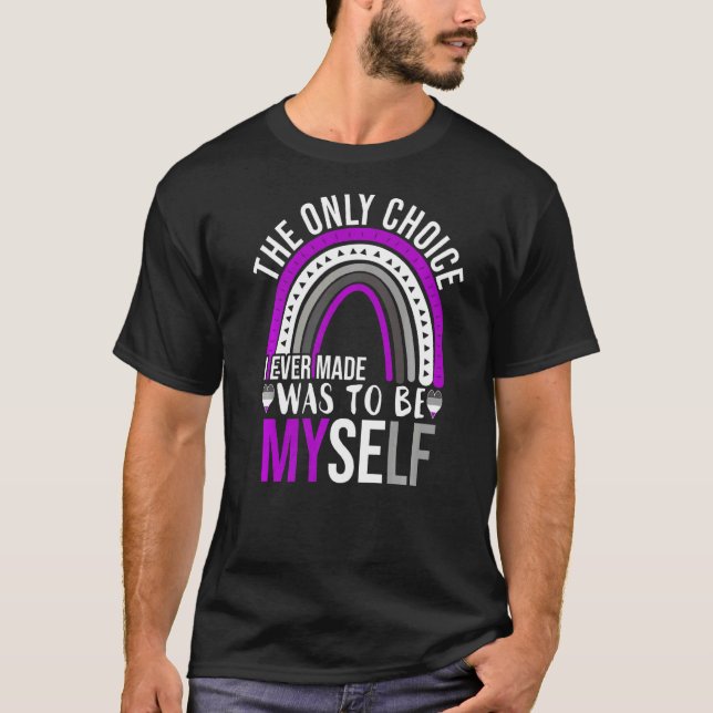 Asexual Pride Only Choice Be Myself  Lgbtq Ace Fla T-Shirt (Front)