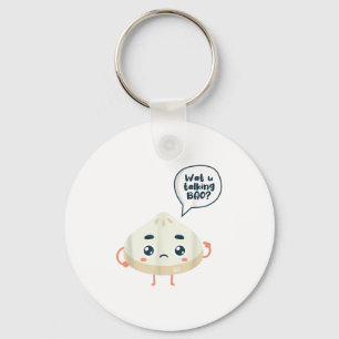Asia Chinese Watcha Talking Bao About Siopao Dimsu Key Ring