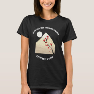 Asian American And Pacific Islander Heritage Month T-Shirt