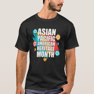 Asian American And Pacific Islander Heritage Month T-Shirt