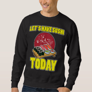 Asian diner food sushi sushiman sashimi Japan Rice Sweatshirt