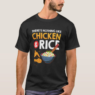 Asian Dishes There's Nothing Like Chicken Rice T-Shirt