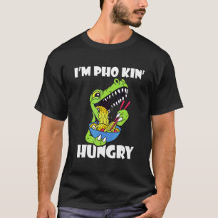 Asian Food Hungry Food Pun Dragon Pho Bowl Pho So T-Shirt