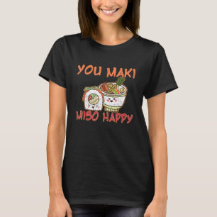 Asian Food Ramen Nigiri Sashimi Maki Funny Sushi T-Shirt