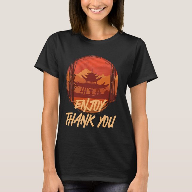 Asian Foods Enjoy Thank You China Fan Foods Chines T-Shirt (Front)