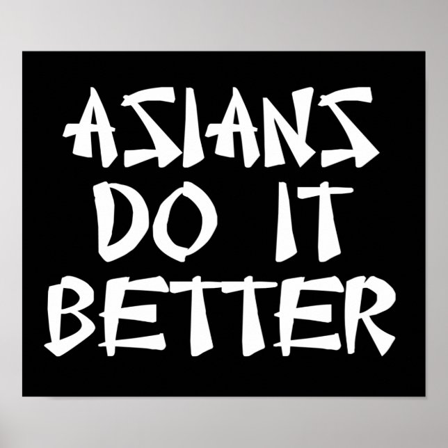 Asians Do It Better Poster (Front)