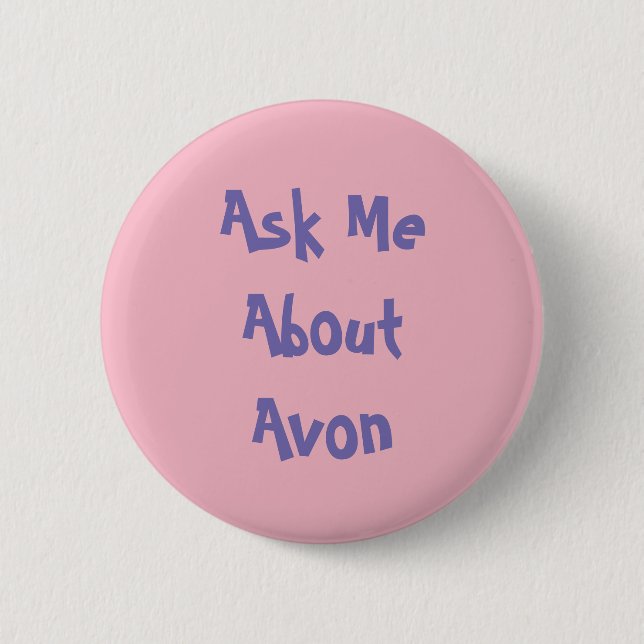 Ask about Avon Button (Front)