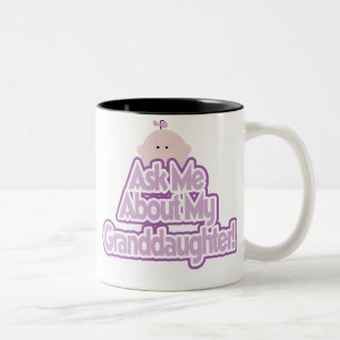 Ask About My Granddaughter Two-Tone Coffee Mug