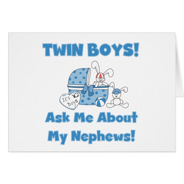 Ask About Twin Nephews (Front Horizontal)