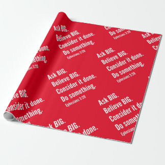Ask Big Inspirational lifequote White Text in Red Wrapping Paper