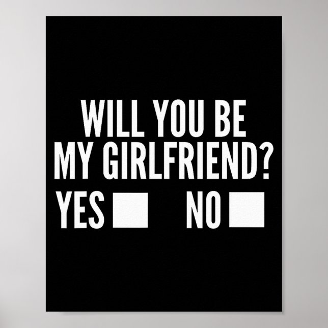 Ask Her Will You Be My Girlfriend Cute Valentines  Poster (Front)