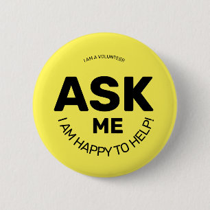 Ask me a question   6 cm round badge