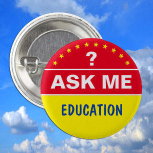 Ask Me About EDUCATION - personalised text 3 Cm Round Badge