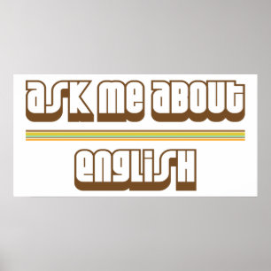 Ask Me About English Poster