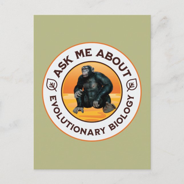 Ask Me About Evolutionary Biology Chimpanzee Ape Postcard (Front)