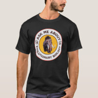 Ask Me About Evolutionary Biology Woolly Mammoth
