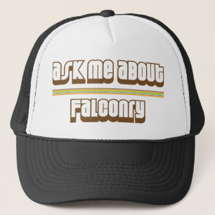 Ask Me About Falconry Trucker Hat