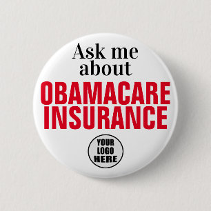 Ask Me About Health Obamacare 6 Cm Round Badge