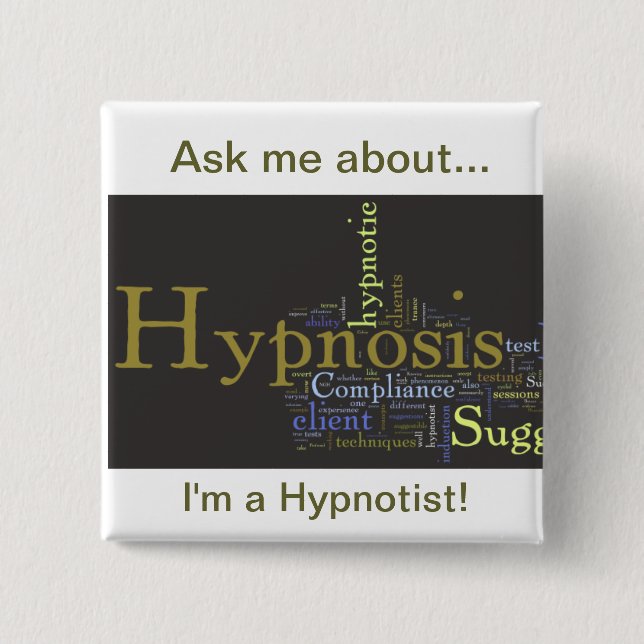 Ask Me About Hypnosis Button (Front)