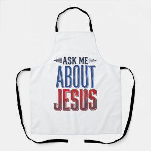 Ask Me About Jesus Vintage Christian Shirt Design  Apron