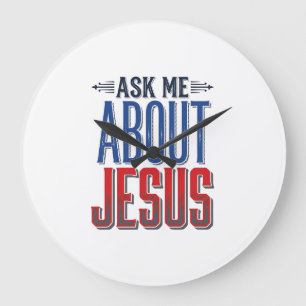 Ask Me About Jesus Vintage Christian Shirt Design Large Clock