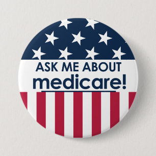Ask Me About Medicare - America 7.5 Cm Round Badge