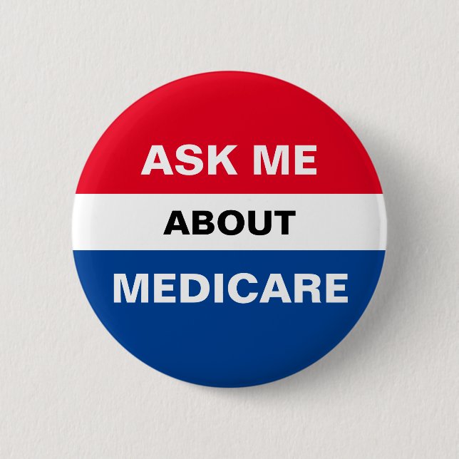 Ask Me About Medicare Button (Front)