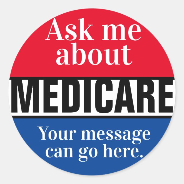 Ask Me About Medicare  Classic Round Sticker (Front)