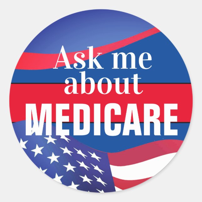 Ask Me About Medicare  Classic Round Sticker (Front)