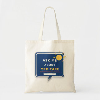 Ask Me About Medicare Licensed Agent Tote Bag