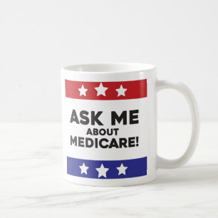 Ask Me About Medicare Mug – Insurance Agent Coffee