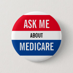 Ask Me About Medicare - Red White Blue Marketing 6 Cm Round Badge