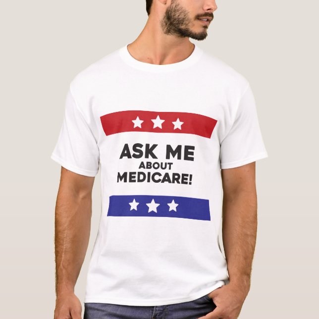 Ask Me About Medicare Shirt (Front)