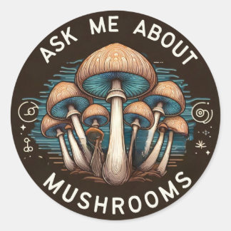 Ask Me About Mushroom Sticker