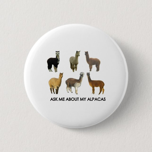 Ask me about my alpacas 6 cm round badge (Front)