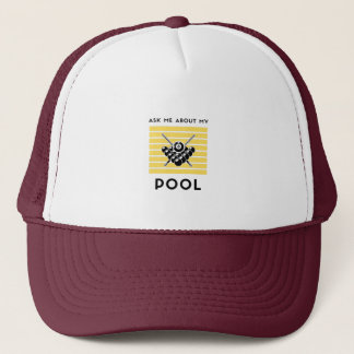 Ask me about my billiard pool trucker hat