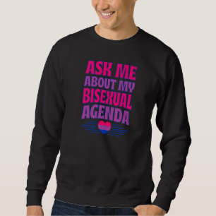 Ask Me About My Bisexual Agenda Heart Bi Pride Aes Sweatshirt