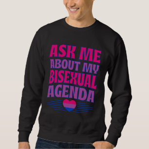 Ask Me About My Bisexual Agenda Heart Bi Pride Aes Sweatshirt