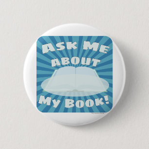 Ask Me About My Book Custom Style! 6 Cm Round Badge