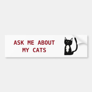 Ask Me About My Cats Tuxedo Cat Bumper Sticker